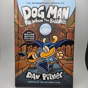 Dog Man:‎ For Whom the Ball Rolls (Hardcover) by Dav Pilkey